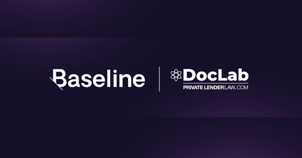 Private Lender Law’s DocLab and Baseline Complete API Integration to Streamline Loan Document Generation for Private Lenders